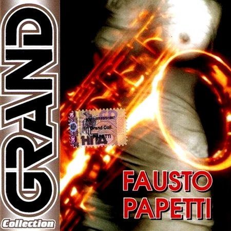 Fausto Papetti  - Grand Collection (2003)