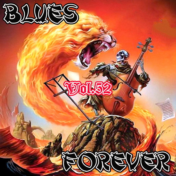 [VA] Blues Forever vol.52 - 2016